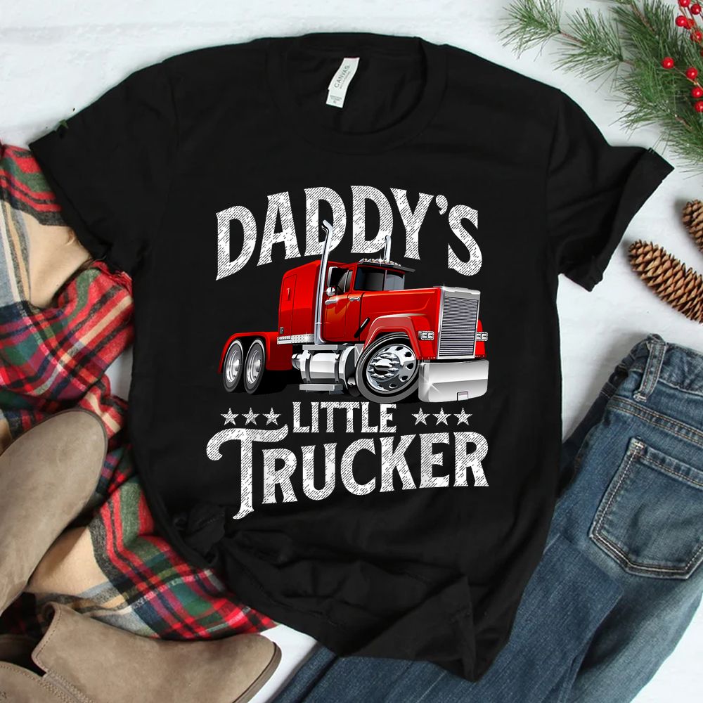 Daddy’s Little Trucker Semi Truck Driver Trucking Shirt Daddy’s Little Trucker Semi Truck Driver Trucking Shirt