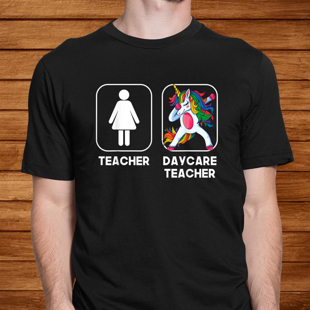 Daycare Teacher Funny Gift Dabbing Unicorn Teacher Shirt Daycare Teacher Funny Gift Dabbing Unicorn Teacher Shirt