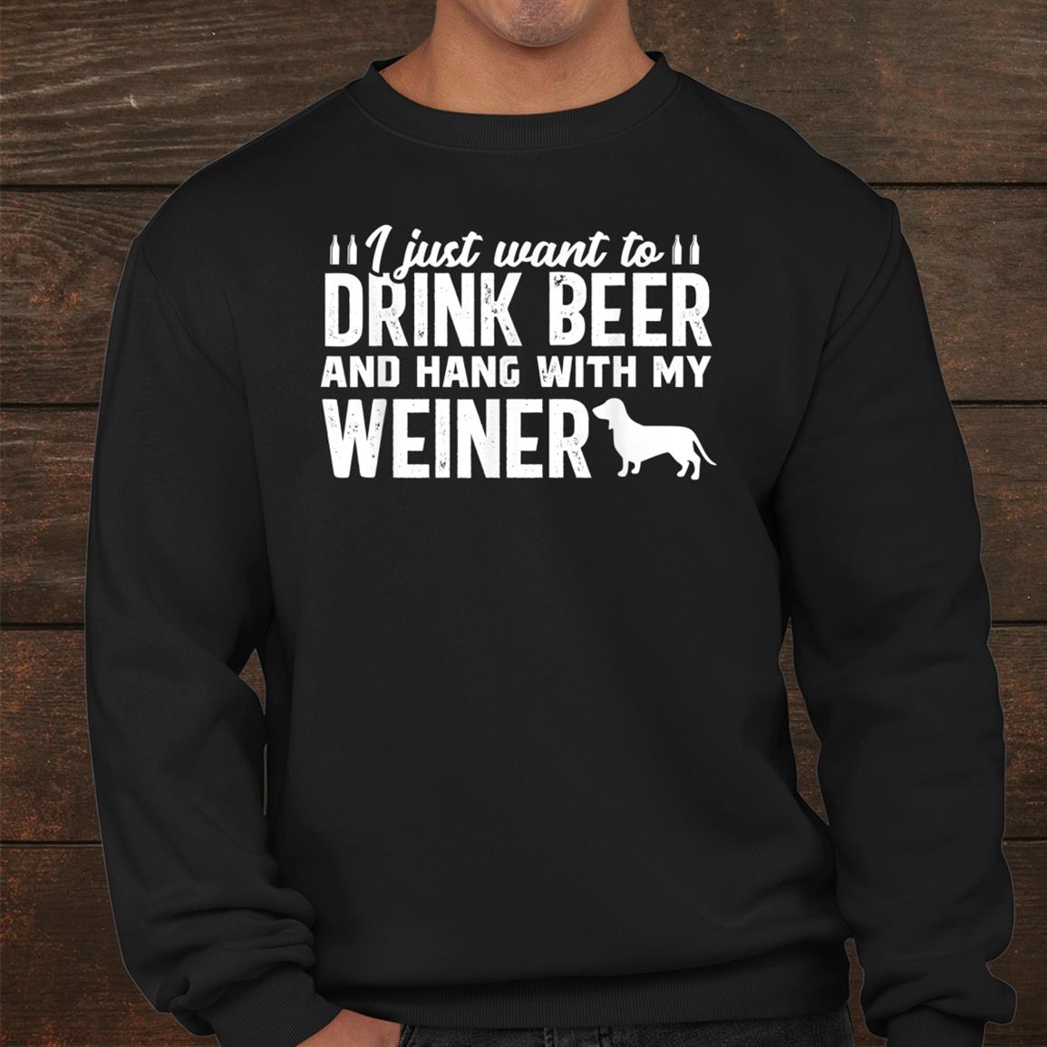 Drink Beer Funny Weiner Daschund Dog Dad Shirt Drink Beer Funny Weiner Daschund Dog Dad Shirt