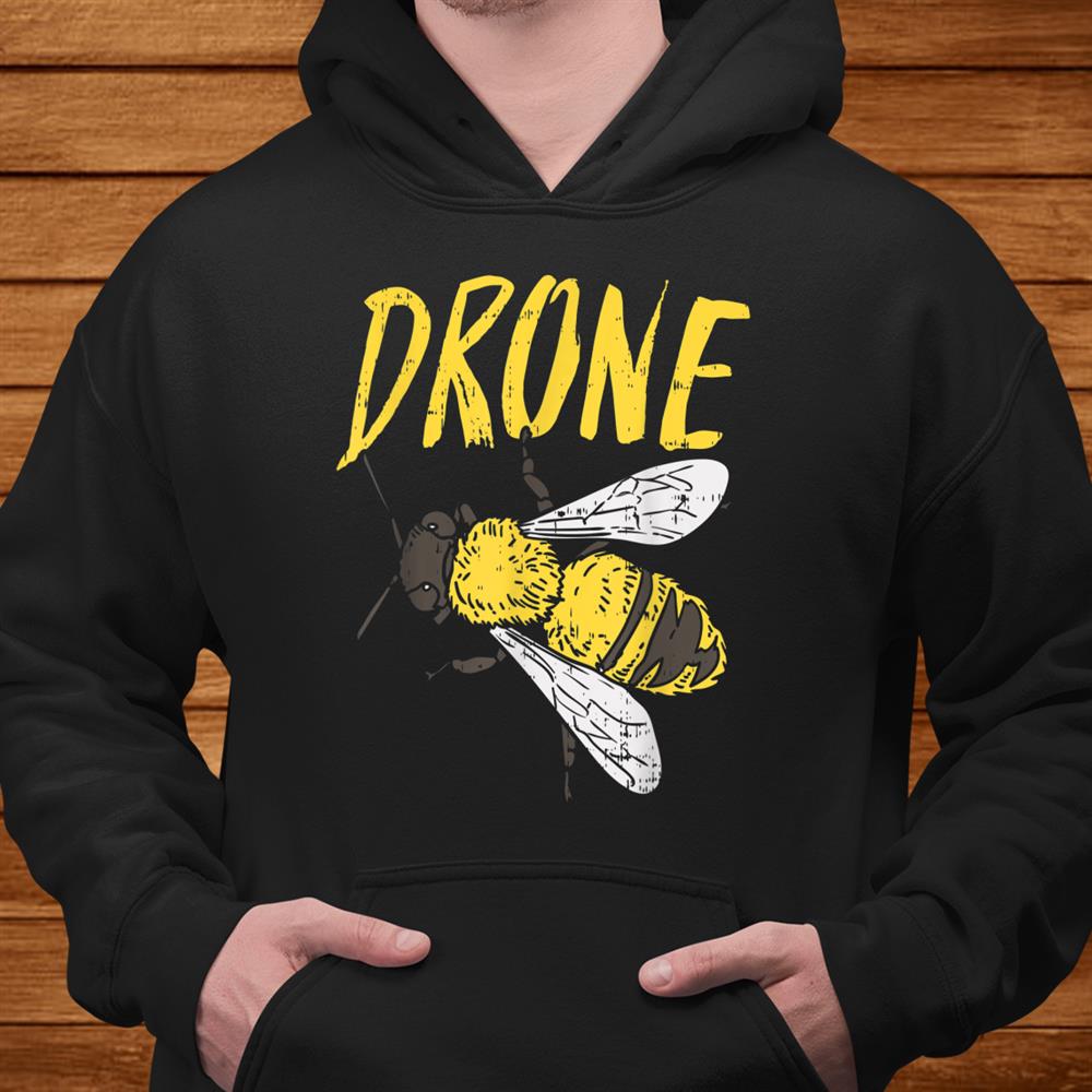 Drone Bee Funny Beekeeping Apiarist Beekeeper Dad Men Shirt Drone Bee Funny Beekeeping Apiarist Beekeeper Dad Men Shirt