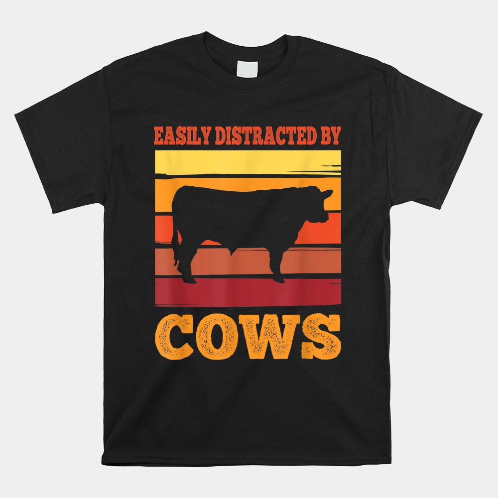Easily Distracted By Cows Farming Retro Vintage Sunset Shirt Easily Distracted By Cows Farming Retro Vintage Sunset Shirt