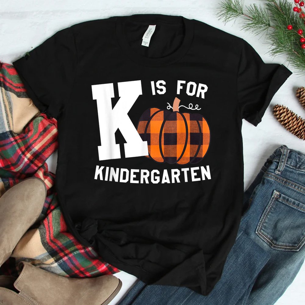 Fall Kindergarten Teacher K Is For Buffalo Plaid Pumpkin Shirt Fall Kindergarten Teacher K Is For Buffalo Plaid Pumpkin Shirt
