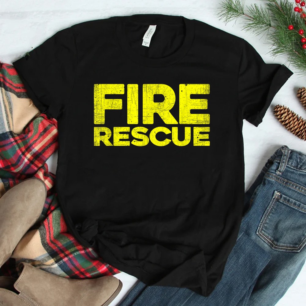 Fire Rescue Firefighter Fireman Fire-rescue Department Shirt Fire Rescue Firefighter Fireman Fire-rescue Department Shirt