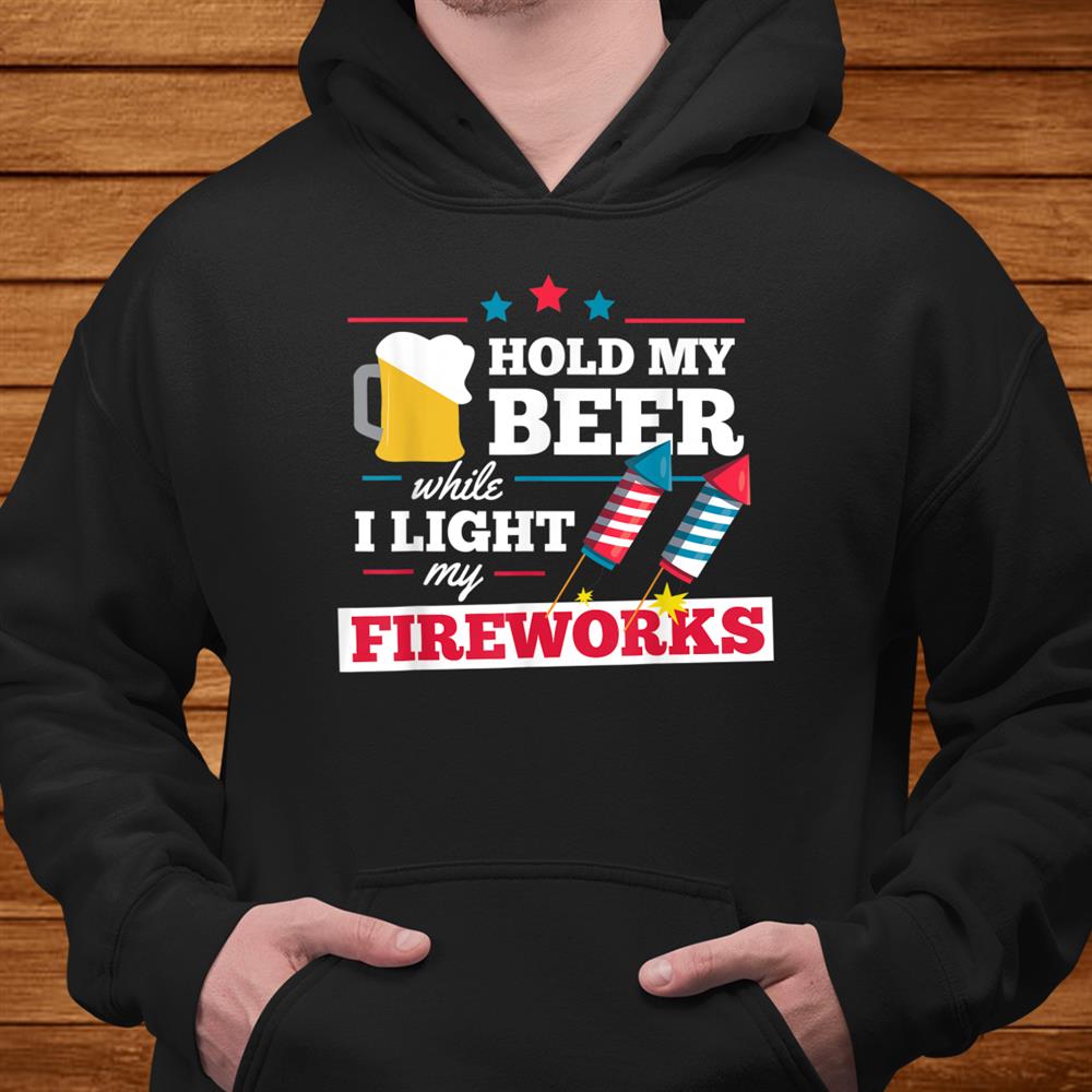 Fireworks Director Hold My Beer Funnyth Of July Shirt Fireworks Director Hold My Beer Funnyth Of July Shirt