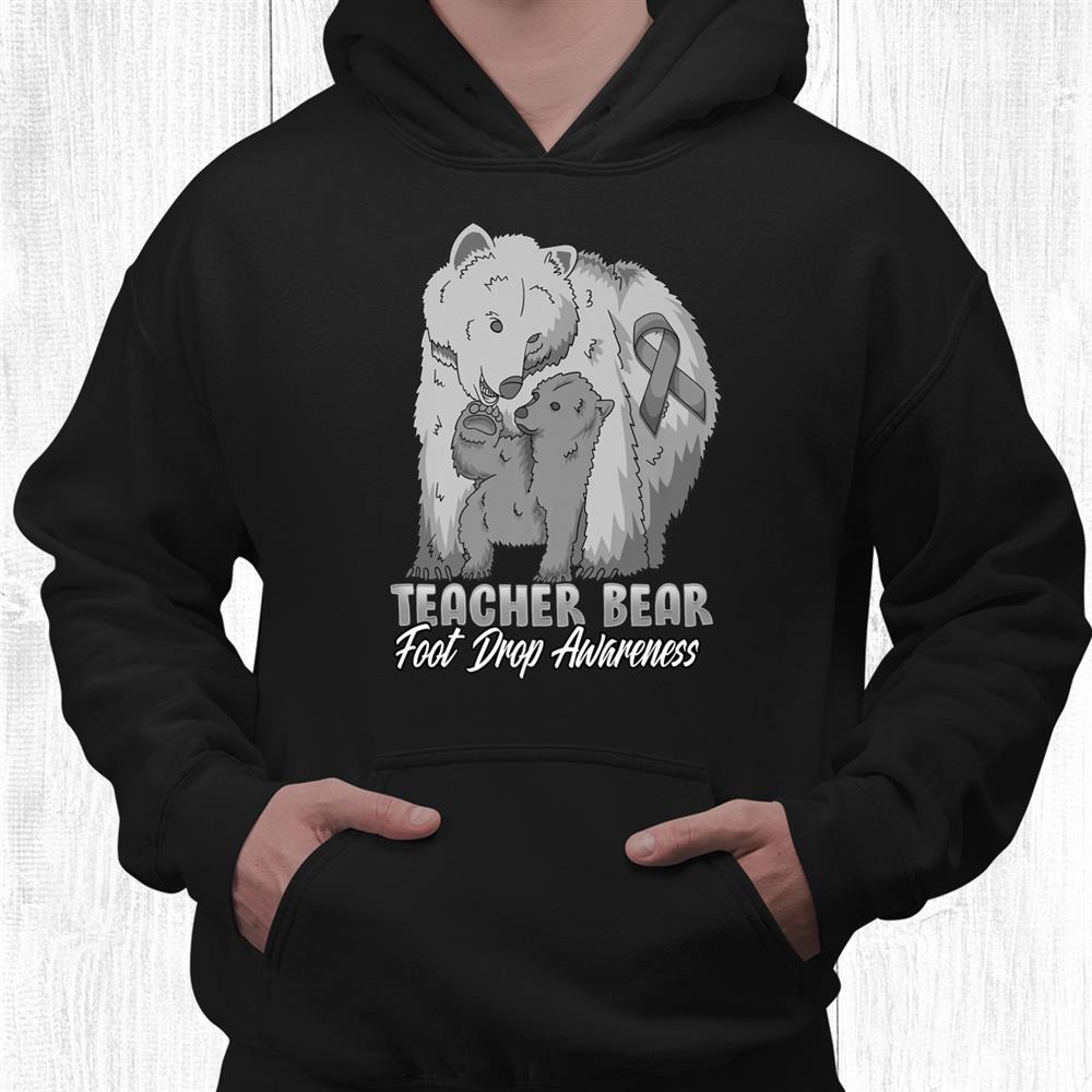 Foot Drop Child Awareness Teacher Bear Support Ribbon Shirt Foot Drop Child Awareness Teacher Bear Support Ribbon Shirt