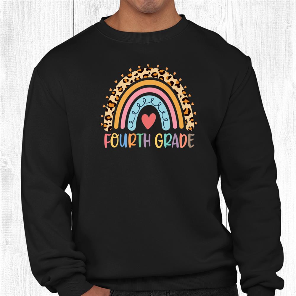 Fourth Grade Teacher Rainbow Leopard 4th Grade Back School Shirt Fourth Grade Teacher Rainbow Leopard 4th Grade Back School Shirt