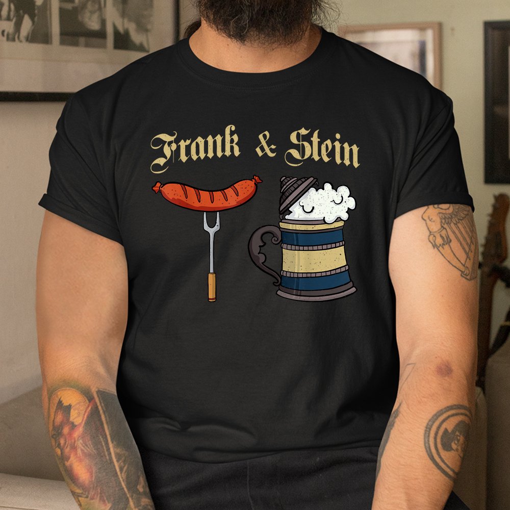 Frank And Stein German Beer Drinking Oktoberfest Shirt Frank And Stein German Beer Drinking Oktoberfest Shirt