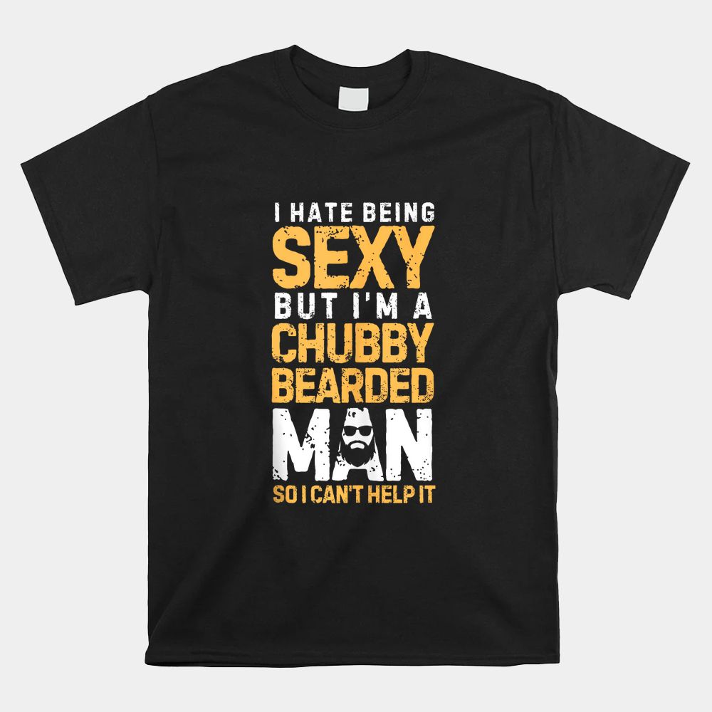 Funny Bearded Man Beard Shirt Funny Bearded Man Beard Shirt