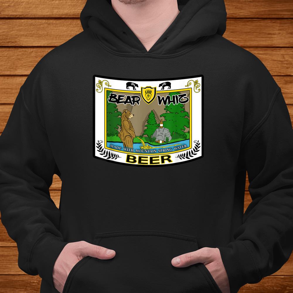 Funny Beer Label Bear Whiz Beer For The Outdoorsman Shirt Funny Beer Label Bear Whiz Beer For The Outdoorsman Shirt