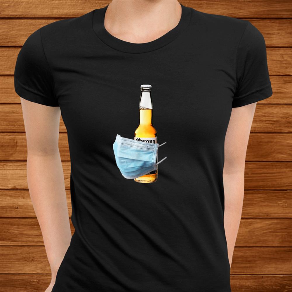 Funny Beer Virus Protection Mask Shirt Funny Beer Virus Protection Mask Shirt