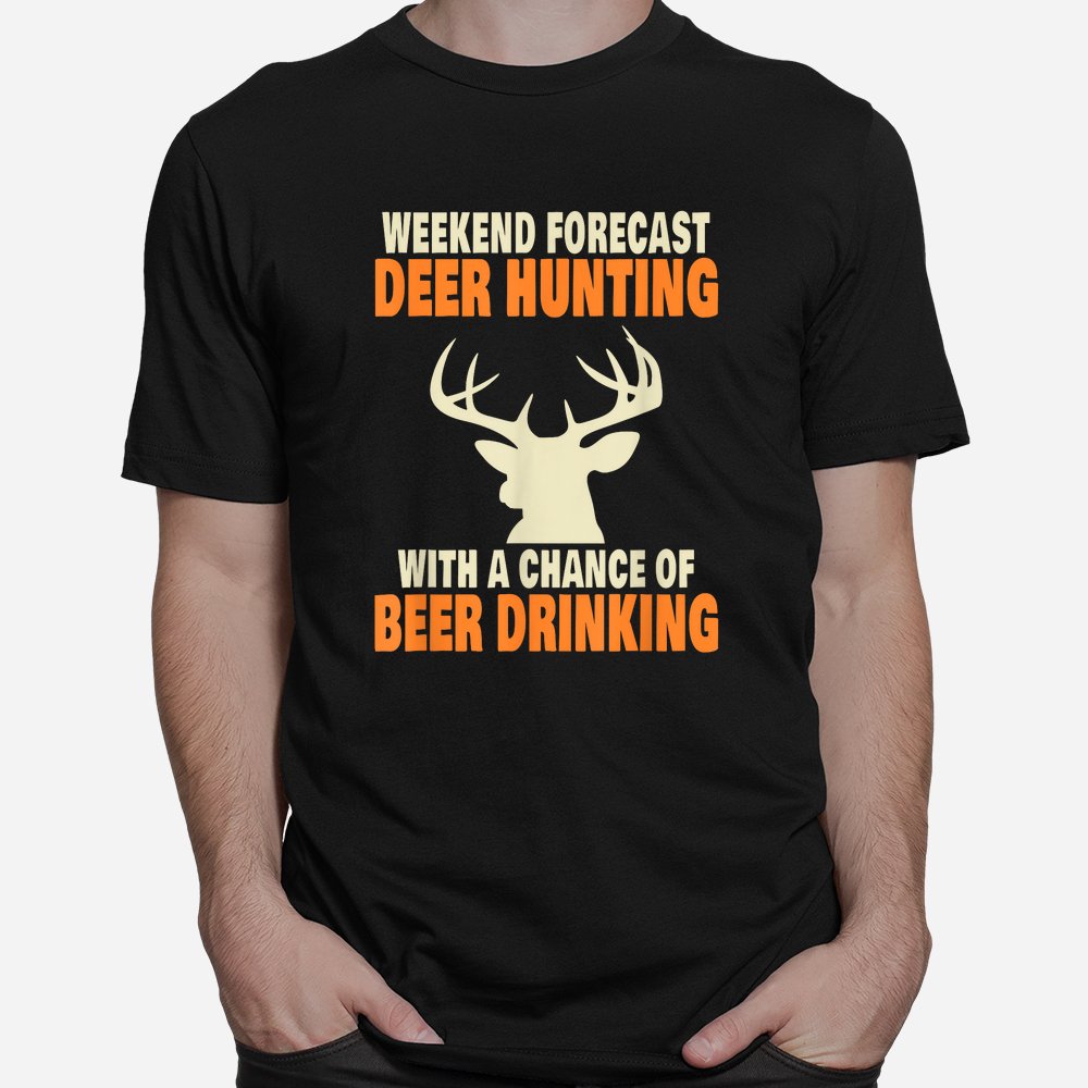 Funny Deer Hunting Shirt Funny Deer Hunting Shirt