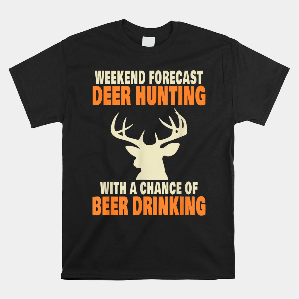 Funny Deer Hunting Shirt Funny Deer Hunting Shirt