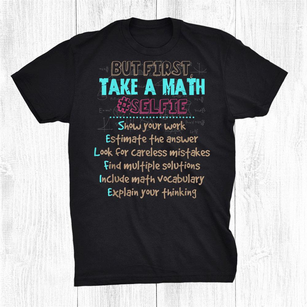 Funny Math Teacher Gift For A Math Nerd Shirt Funny Math Teacher Gift For A Math Nerd Shirt