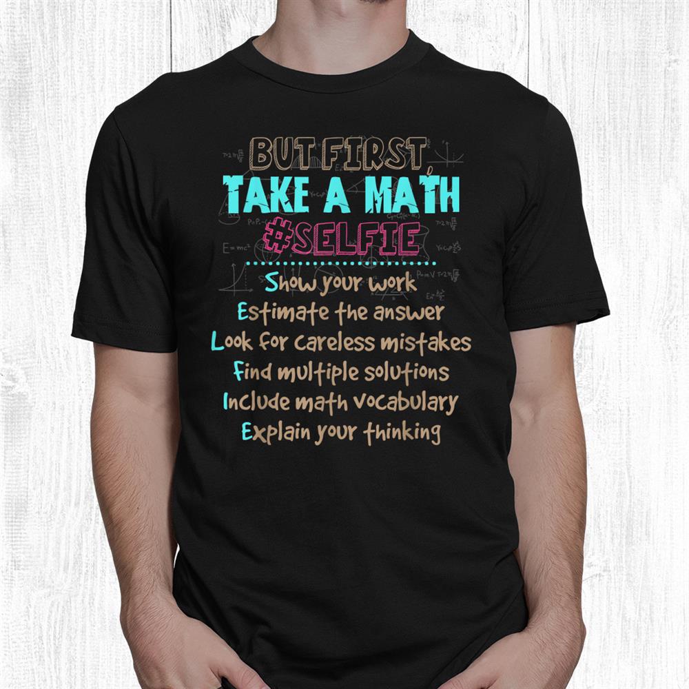 Funny Math Teacher Gift For A Math Nerd Shirt Funny Math Teacher Gift For A Math Nerd Shirt