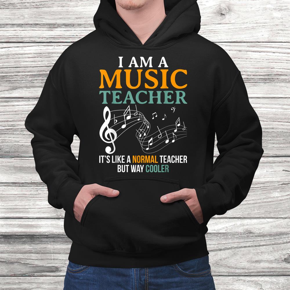 Funny Music Teacher Gift Musician School Instructor Shirt Funny Music Teacher Gift Musician School Instructor Shirt