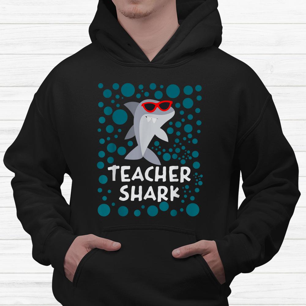 Funny Teacher Shark Shirt Funny Teacher Shark Shirt