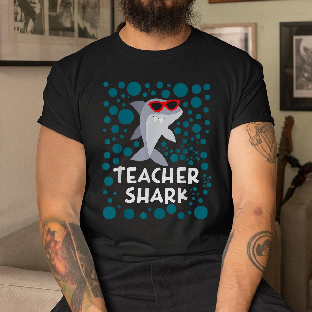 Funny Teacher Shark Shirt Funny Teacher Shark Shirt