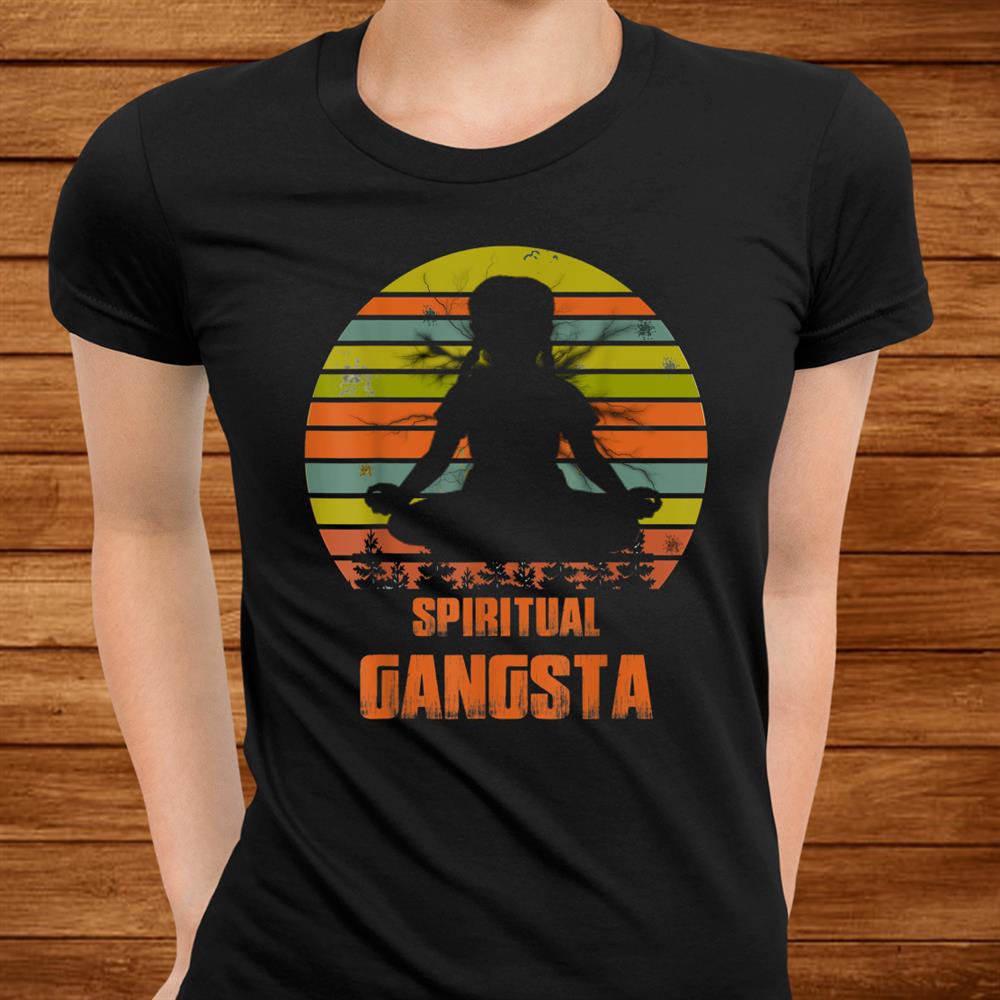 Funny Yoga Spiritual Gangsta Namaste Vintage Shirt Funny Yoga Spiritual Gangsta Namaste Vintage Shirt