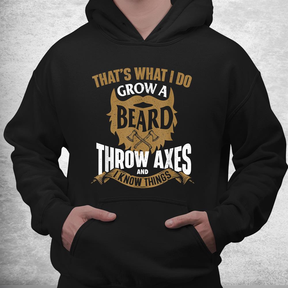 Grow A Beard Throw Axes Axe Throwing Hatchet Lumberjack Shirt Grow A Beard Throw Axes Axe Throwing Hatchet Lumberjack Shirt