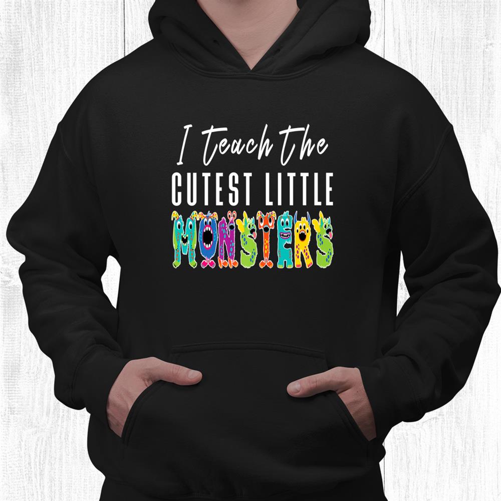 Halloween Teacher I Teach The Cutest Little Monsters Shirt Halloween Teacher I Teach The Cutest Little Monsters Shirt