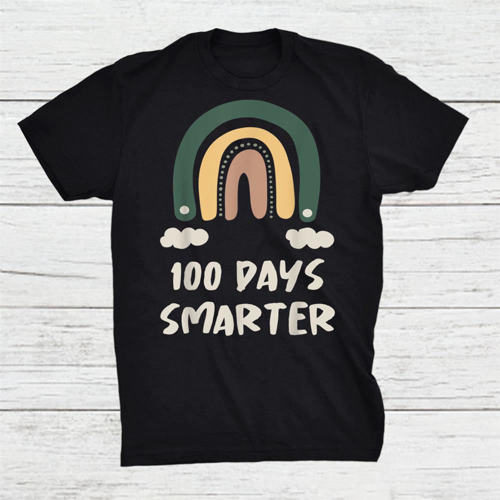 Happy 100 Days School Smarter Funny Rainbow Teacher Shirt Happy 100 Days School Smarter Funny Rainbow Teacher Shirt