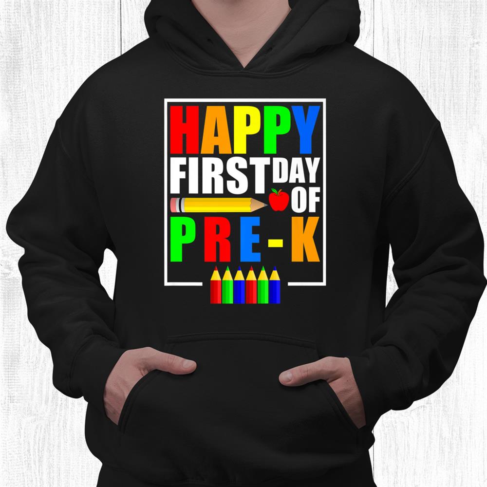 Happy First Day Of Pre K Design 2021 For Teachers Funny Prek Shirt Happy First Day Of Pre K Design 2021 For Teachers Funny Prek Shirt