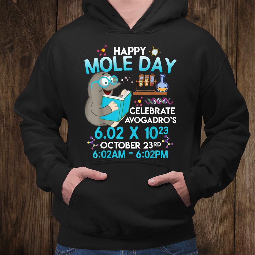 Happy Mole Day October3rd Chemistry Teacher Student Shirt Happy Mole Day October3rd Chemistry Teacher Student Shirt
