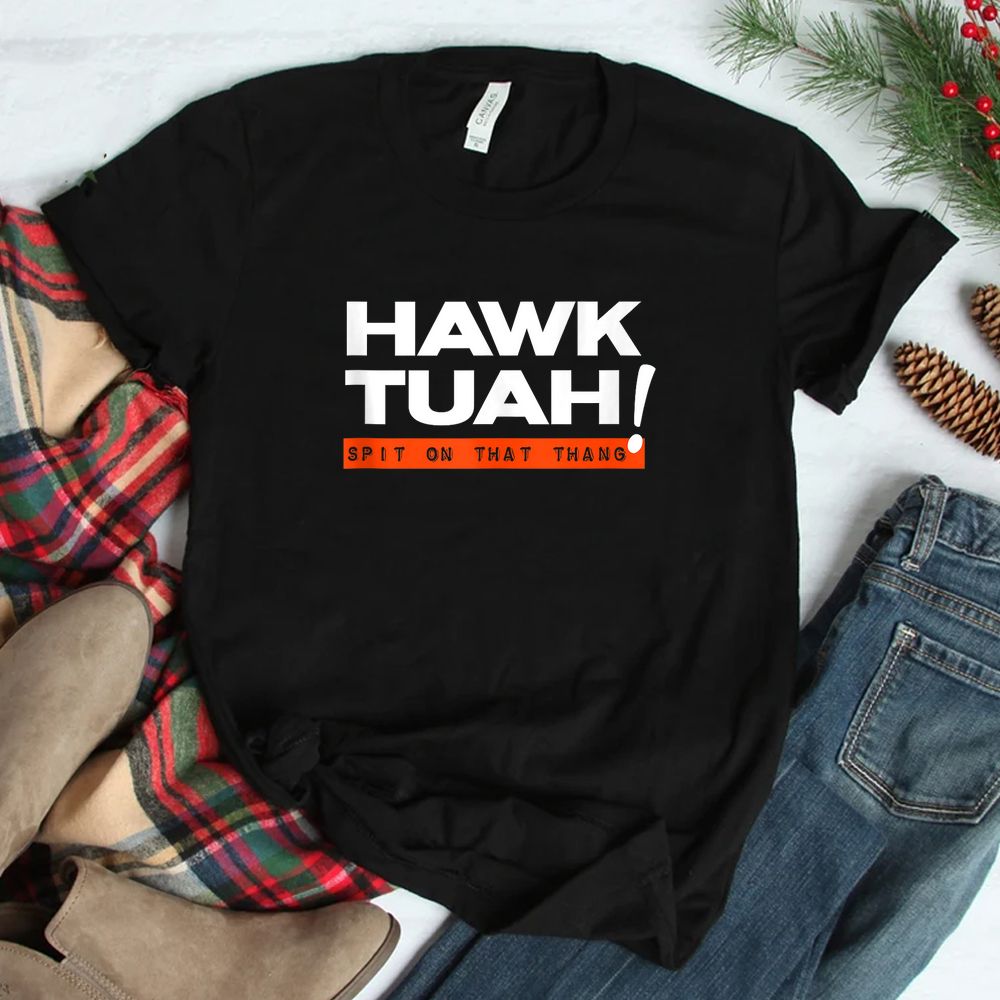 Hawk Tuah Spit On That That Thang Adult Humor Iykyk Shirt Hawk Tuah Spit On That That Thang Adult Humor Iykyk Shirt