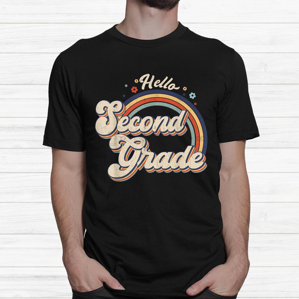 Hello Second 2nd Grade Teacher First Day Of School Shirt Hello Second 2nd Grade Teacher First Day Of School Shirt