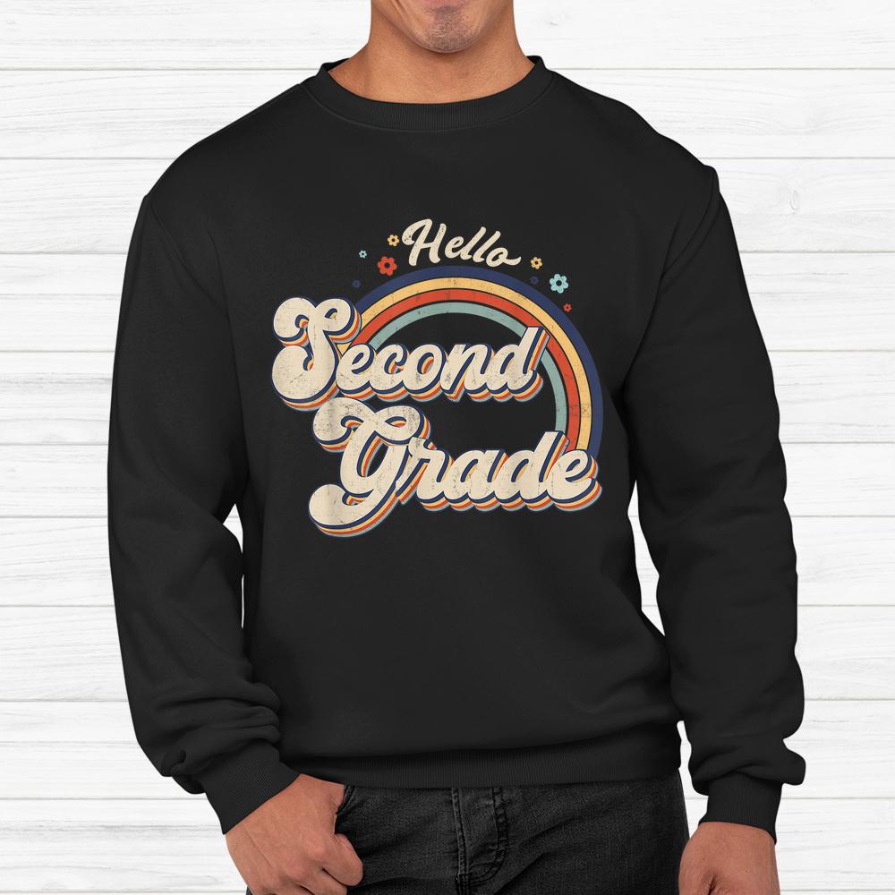 Hello Second 2nd Grade Teacher First Day Of School Shirt Hello Second 2nd Grade Teacher First Day Of School Shirt