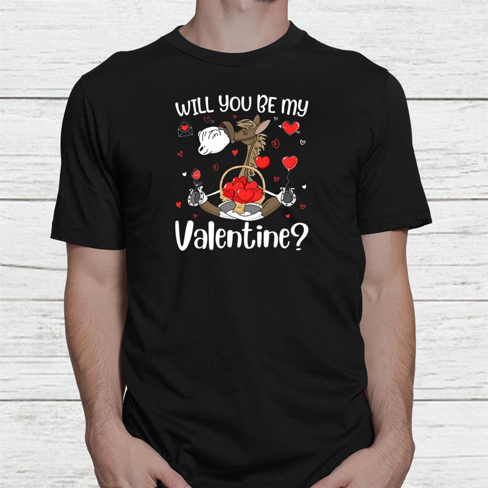 Horse Valentine Will You Be My Valentine Yoga Cute Heart Shirt Horse Valentine Will You Be My Valentine Yoga Cute Heart Shirt