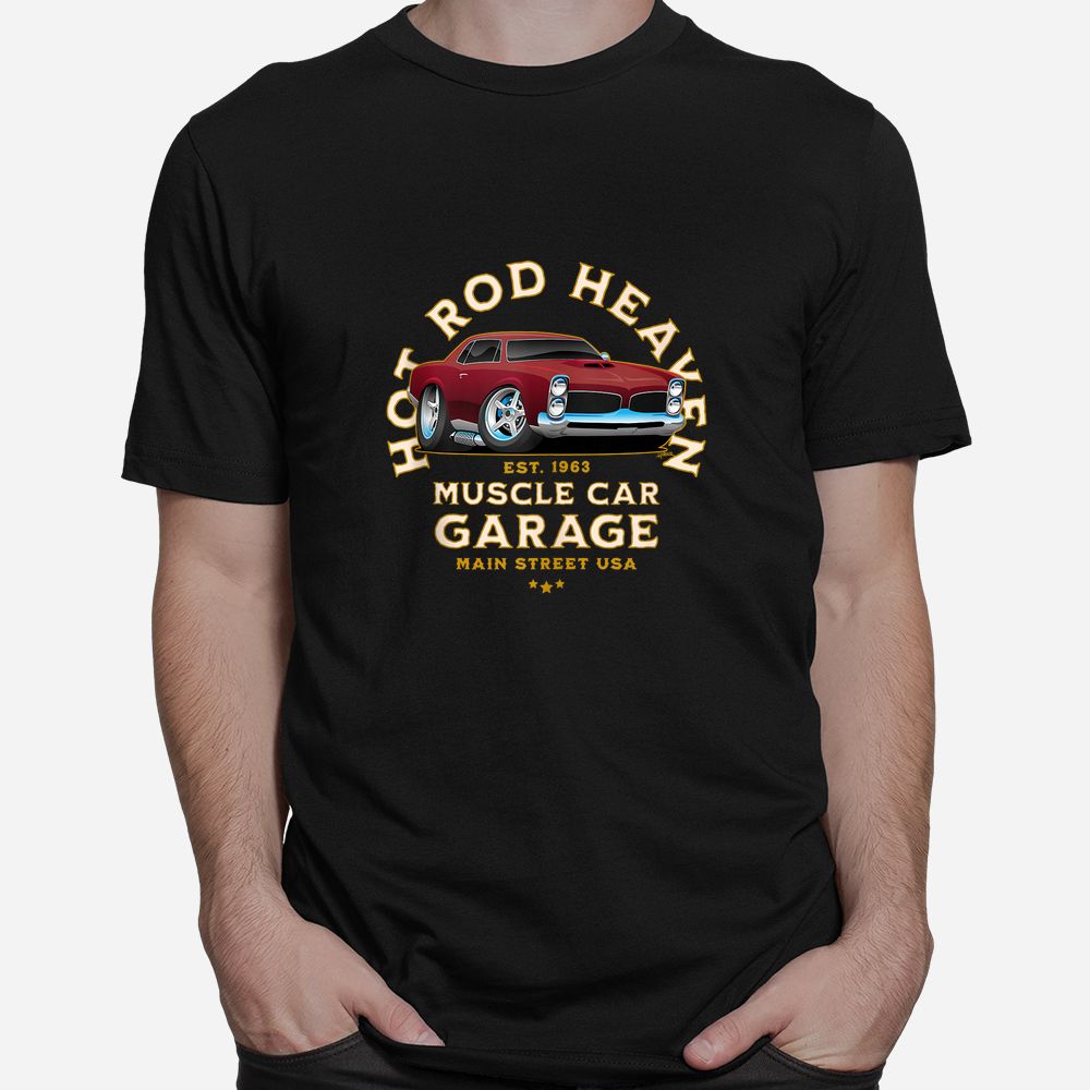 Hotrod Heaven Muscle Car Garage USA Shirt Hotrod Heaven Muscle Car Garage USA Shirt