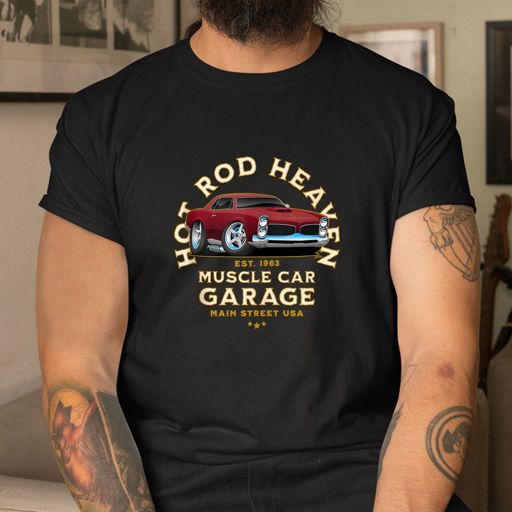 Hotrod Heaven Muscle Car Garage USA Shirt Hotrod Heaven Muscle Car Garage USA Shirt