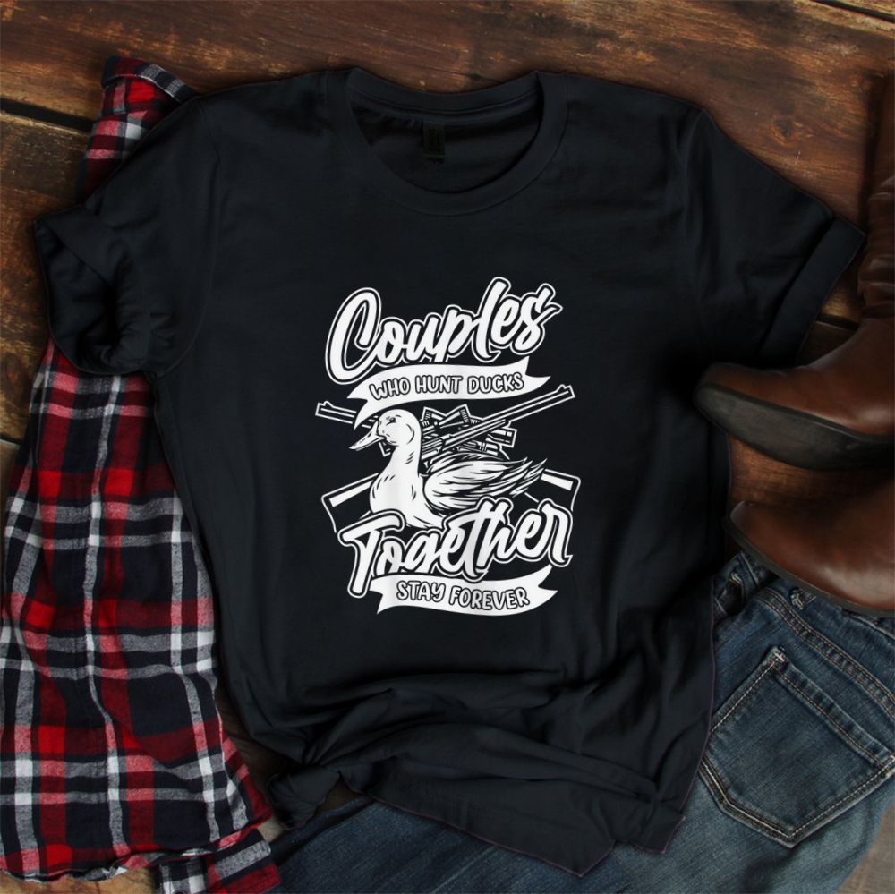 Hunt Couples Geese Goose Hunter Duck Hunting Shirt Hunt Couples Geese Goose Hunter Duck Hunting Shirt