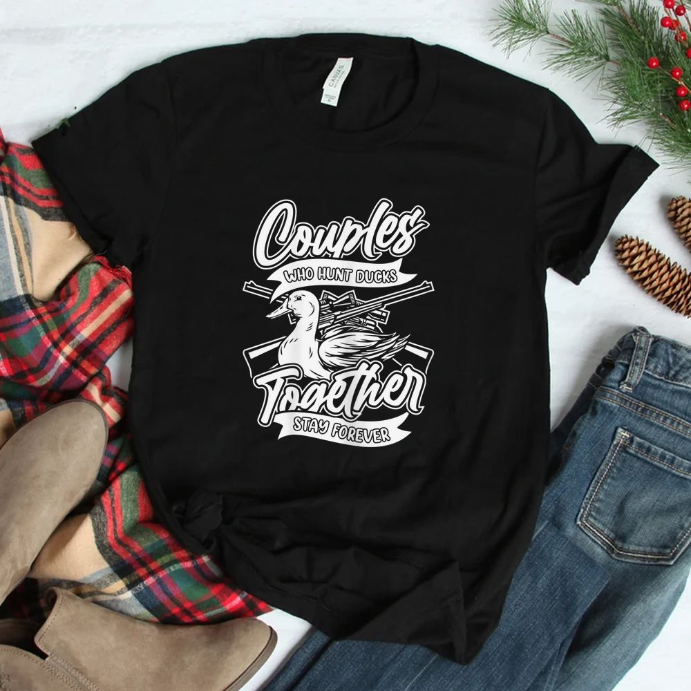 Hunt Couples Geese Goose Hunter Duck Hunting Shirt Hunt Couples Geese Goose Hunter Duck Hunting Shirt