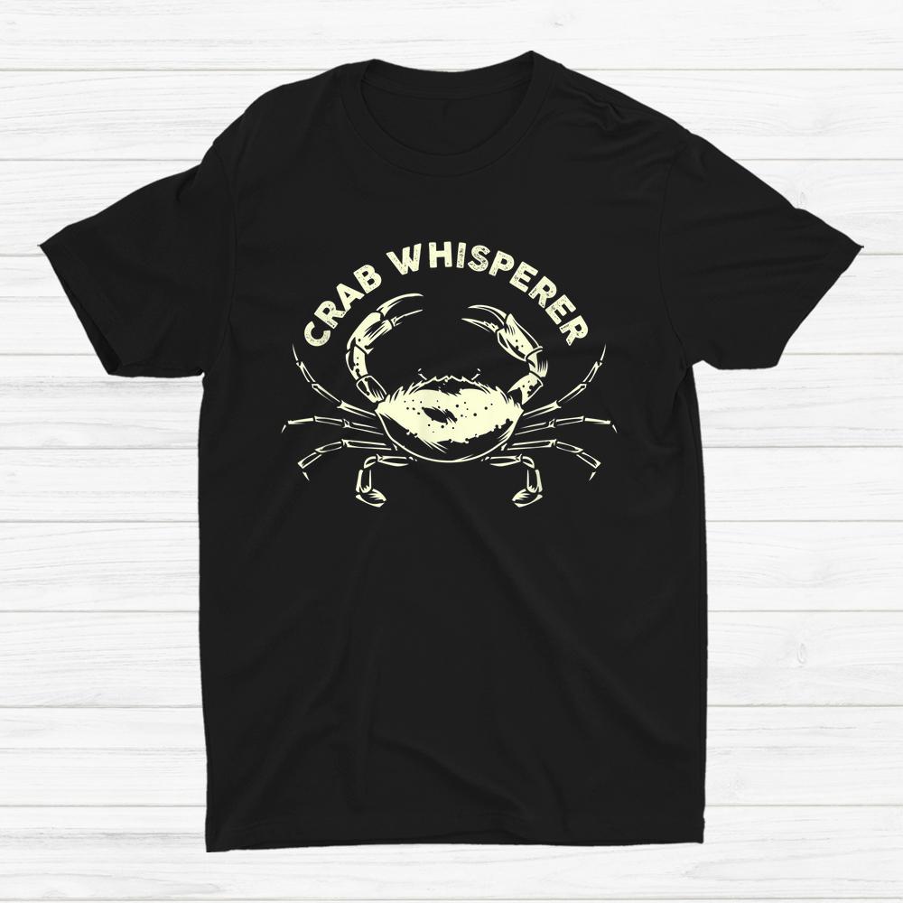 Hunter Crab Whisperer Crabbing Hunting Fishing Ocean Beach Shirt Hunter Crab Whisperer Crabbing Hunting Fishing Ocean Beach Shirt