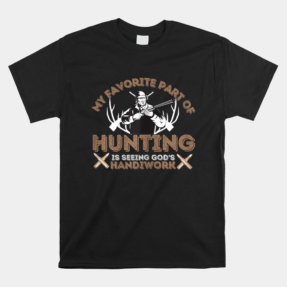 Hunting Enthusiasts Outdoor Nature Loving God’s Creation Shirt Hunting Enthusiasts Outdoor Nature Loving God’s Creation Shirt