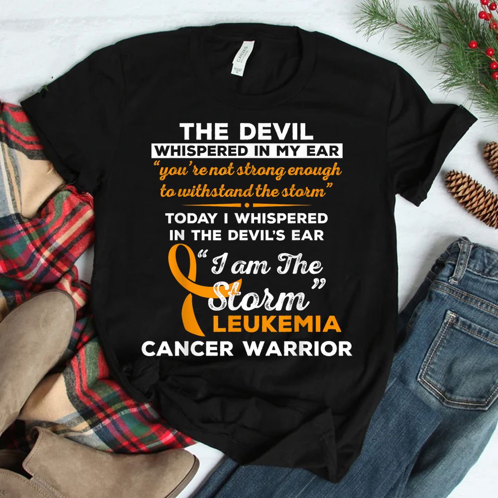 I Am The Storm Leukemia Cancer Warrior Shirt I Am The Storm Leukemia Cancer Warrior Shirt