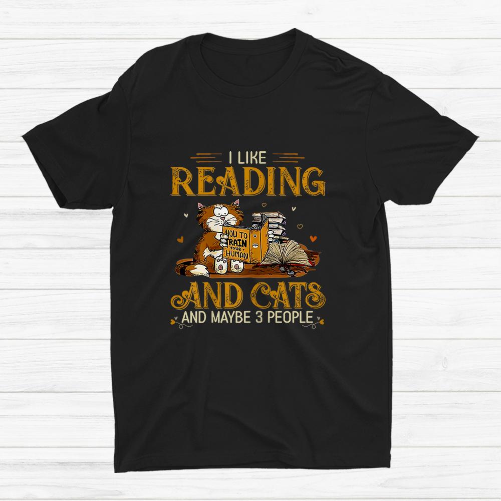 I Like Coffee Cats Books And Maybe 3 People Reading Shirt I Like Coffee Cats Books And Maybe 3 People Reading Shirt