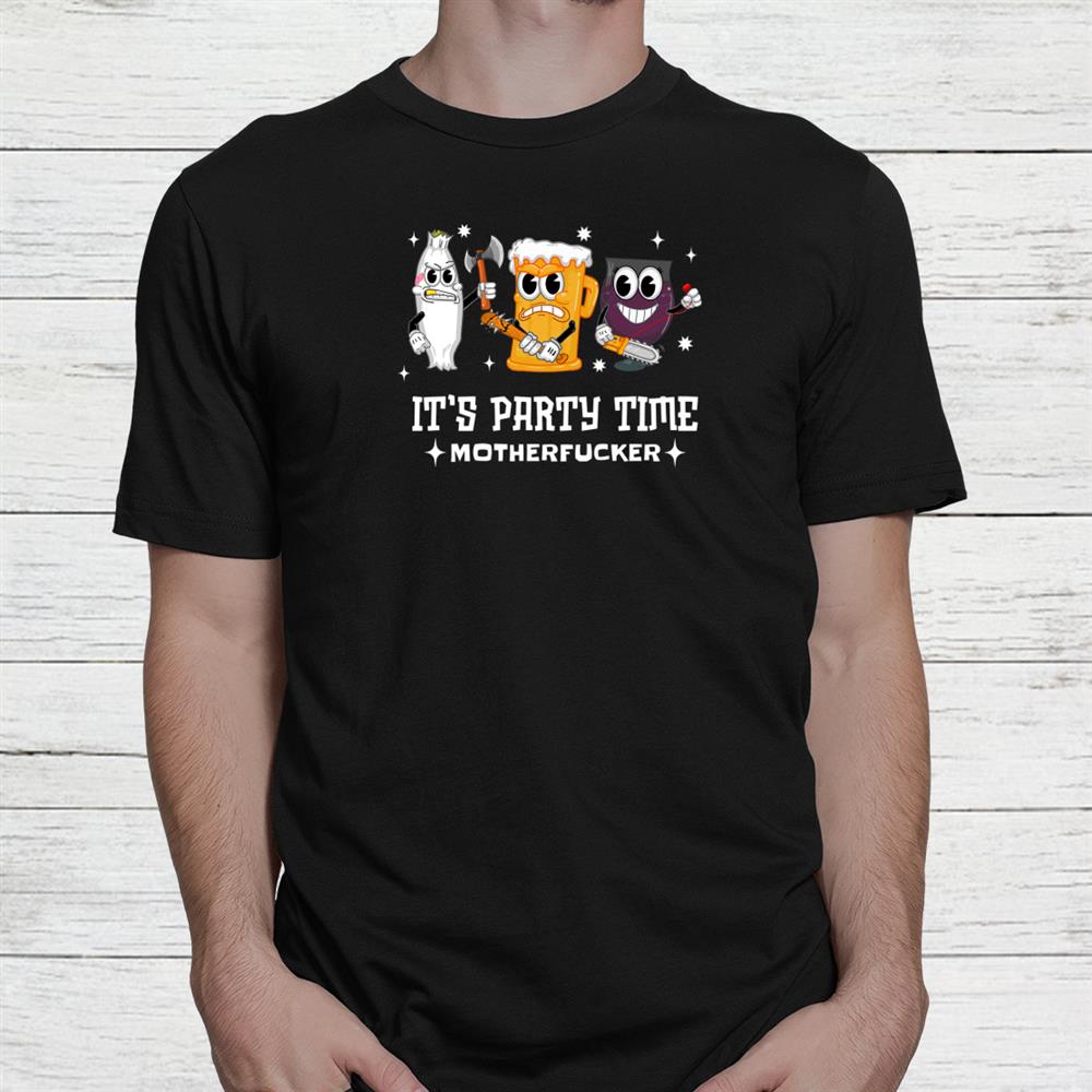 It’s Party Time Funny Party With Beer Weed And Wine Shirt It’s Party Time Funny Party With Beer Weed And Wine Shirt