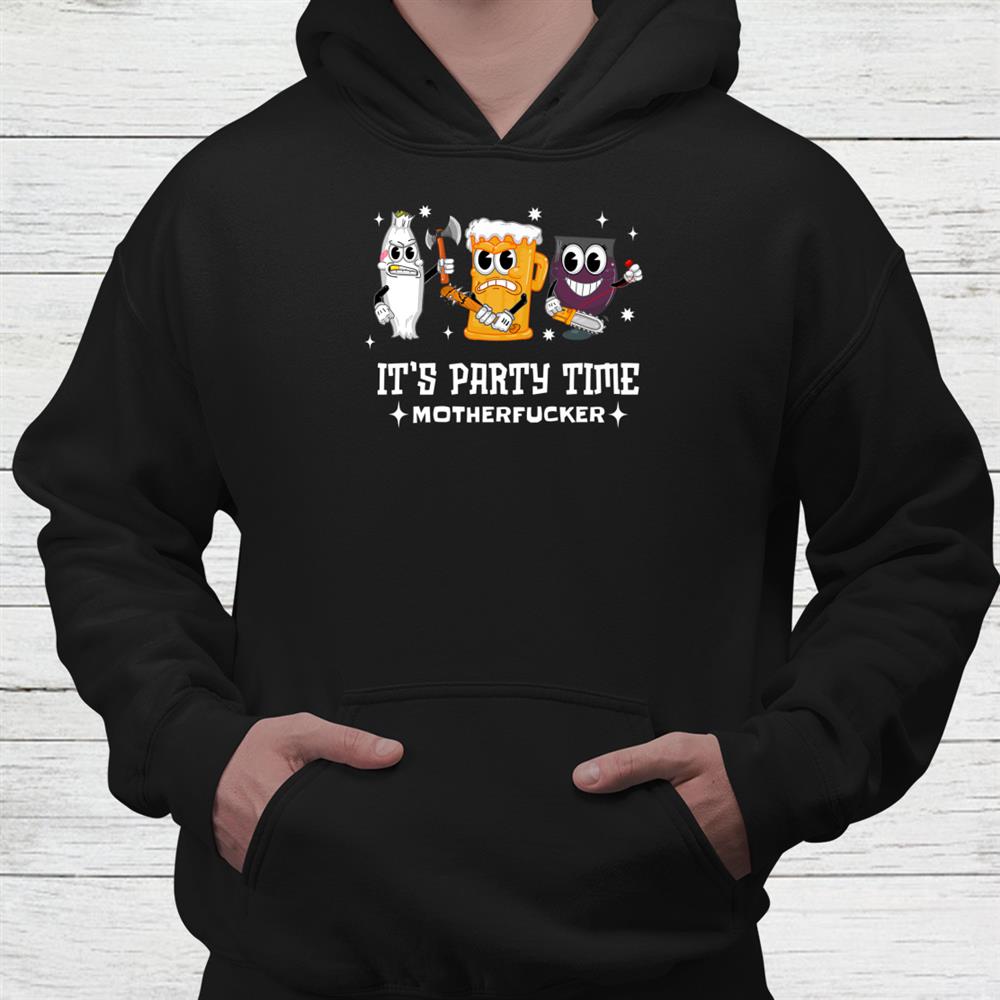 It’s Party Time Funny Party With Beer Weed And Wine Shirt It’s Party Time Funny Party With Beer Weed And Wine Shirt
