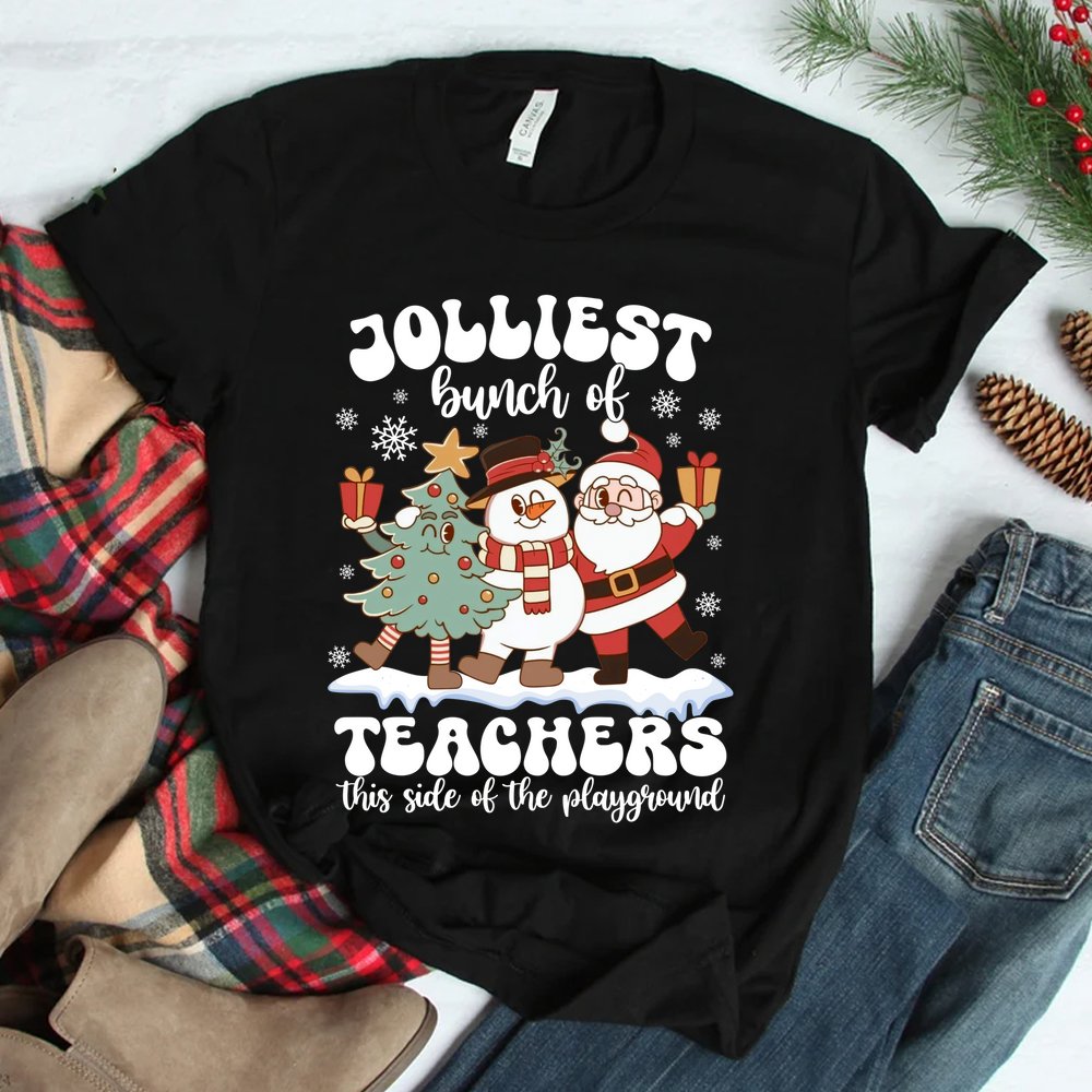 Jolliest Bunch Of Teachers This Side Of The Playground Shirt Jolliest Bunch Of Teachers This Side Of The Playground Shirt