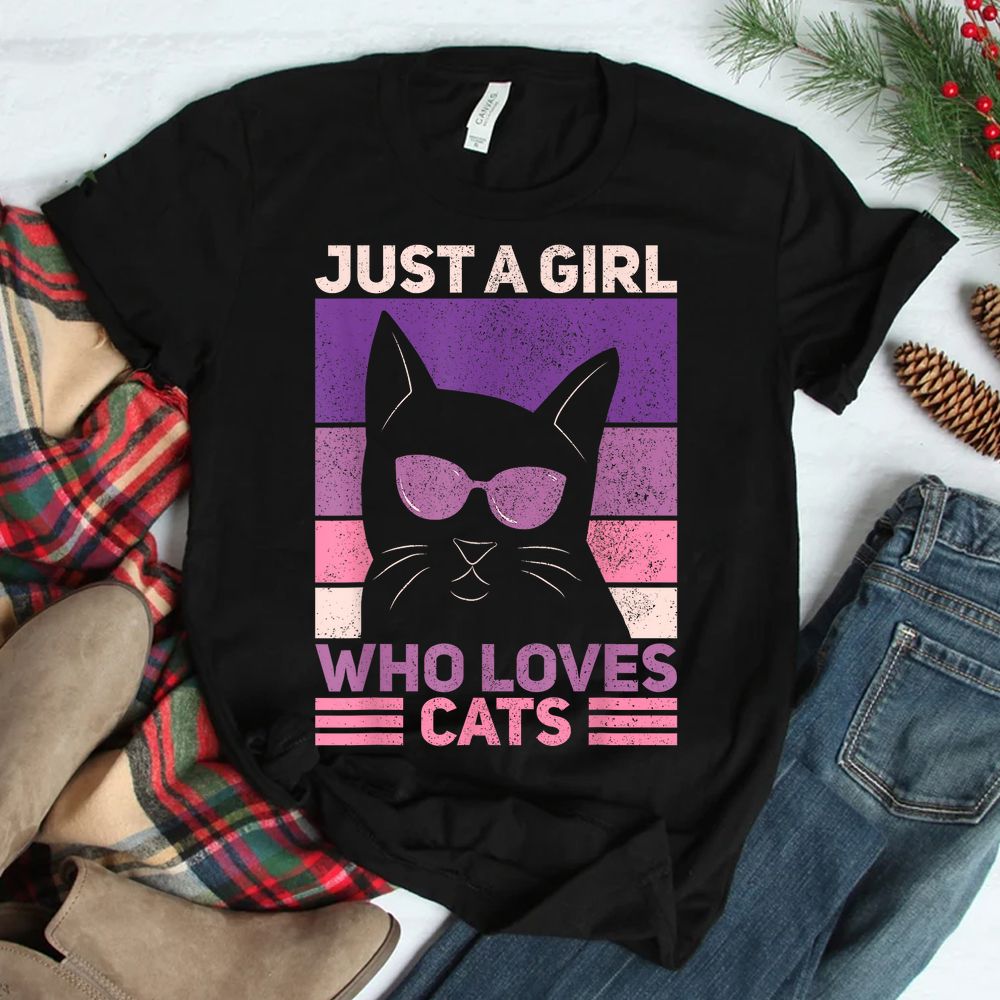 Just A Girl Who Loves Cats Themed Cat Shirt Just A Girl Who Loves Cats Themed Cat Shirt