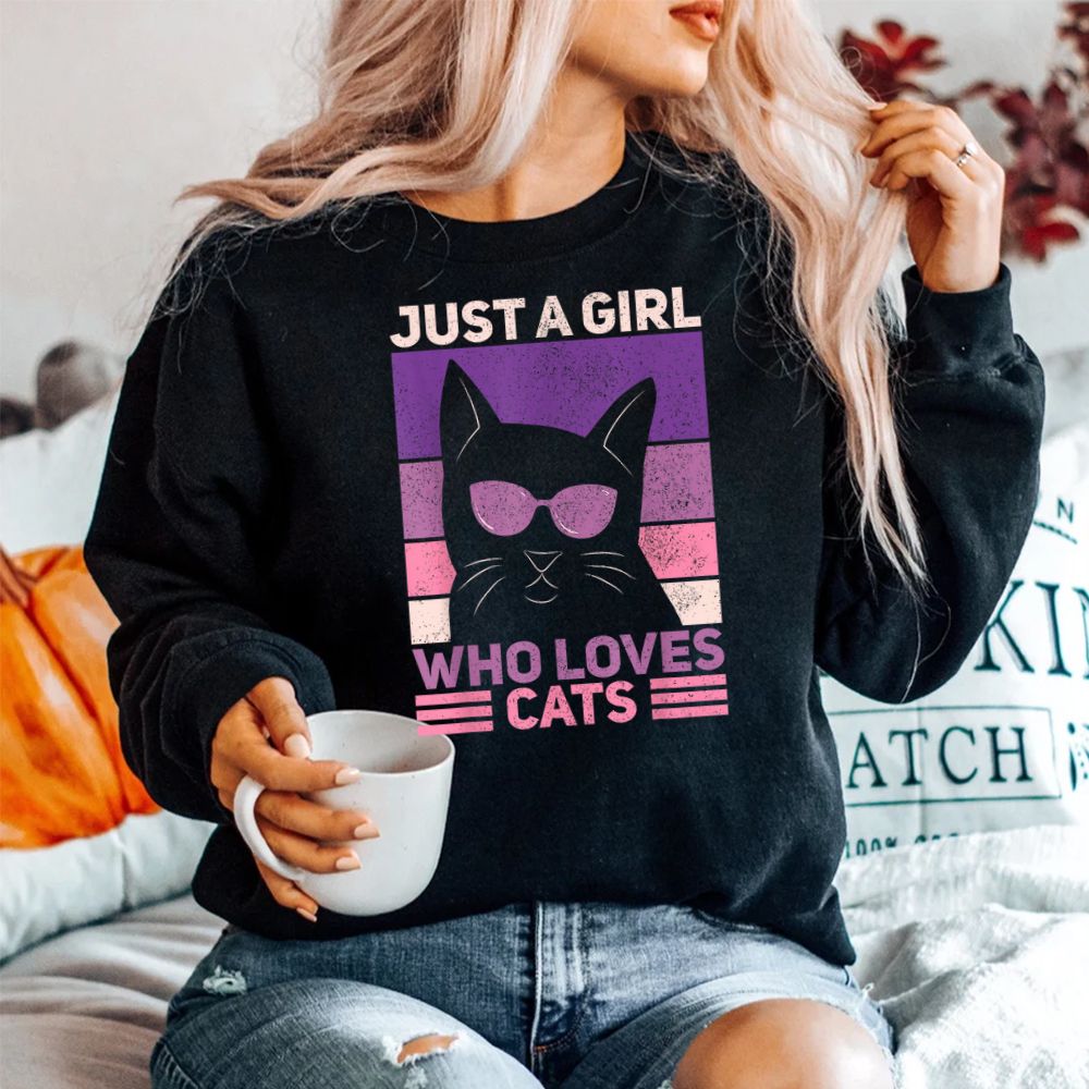 Just A Girl Who Loves Cats Themed Cat Shirt Just A Girl Who Loves Cats Themed Cat Shirt