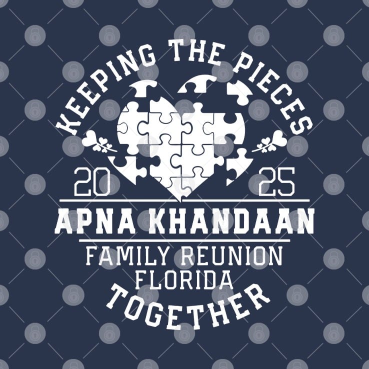 Keeping The Pieces Apna Khandaan Family Reunion Florida Together 2025 Shirt Keeping The Pieces Apna Khandaan Family Reunion Florida Together 2025 Shirt