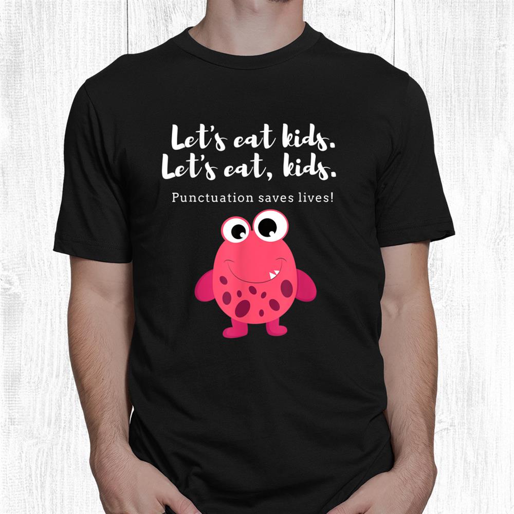 Let’s Eat Kids Funny Sarcastic Teachers Novelty Monster Red Shirt Let’s Eat Kids Funny Sarcastic Teachers Novelty Monster Red Shirt