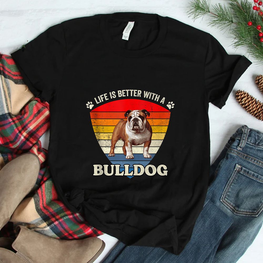Life Is Better With A English Bulldog Retro Sunset Shirt Life Is Better With A English Bulldog Retro Sunset Shirt