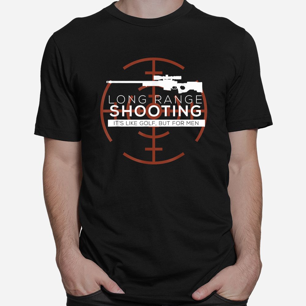 Long Range Shooting Vintage Marksman Shooter Gun Enthusiast Shirt Long Range Shooting Vintage Marksman Shooter Gun Enthusiast Shirt