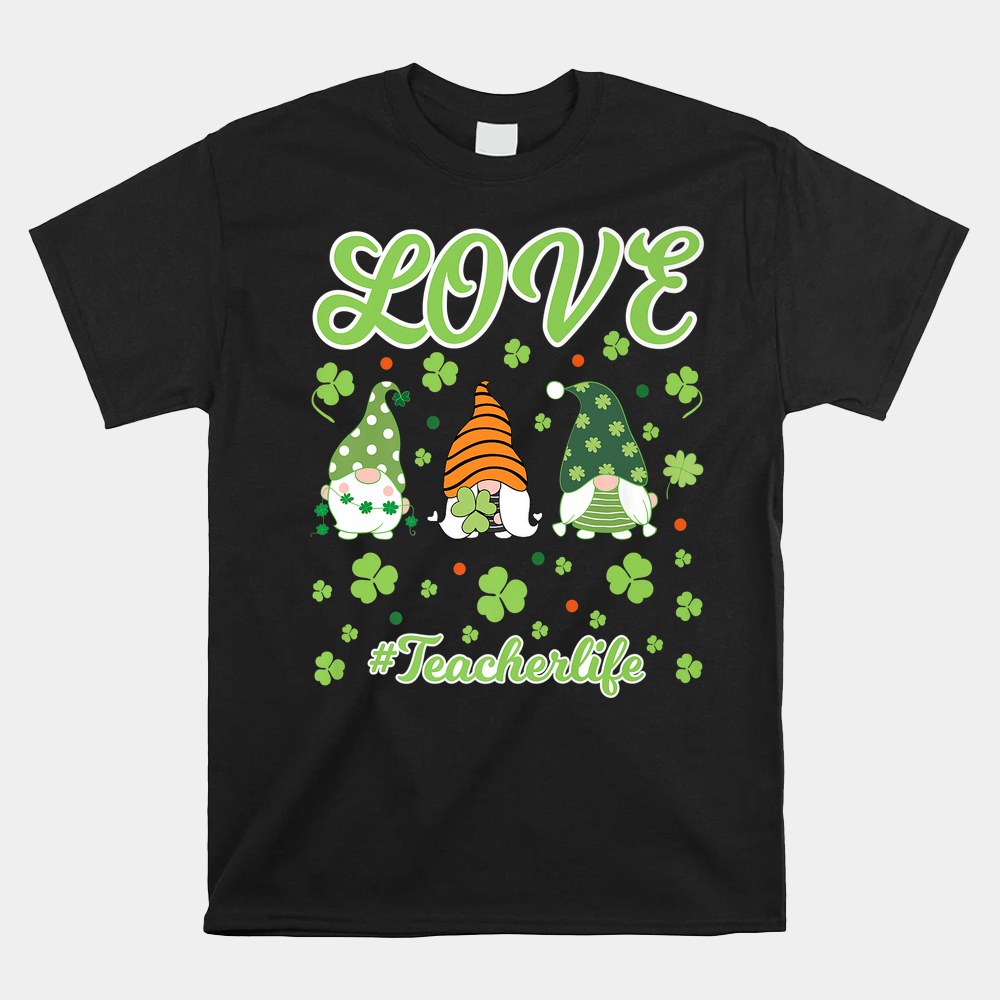 Love Gnome Teacher Squad St Patricks Day Shamrock Pre-k Grad Shirt Love Gnome Teacher Squad St Patricks Day Shamrock Pre-k Grad Shirt
