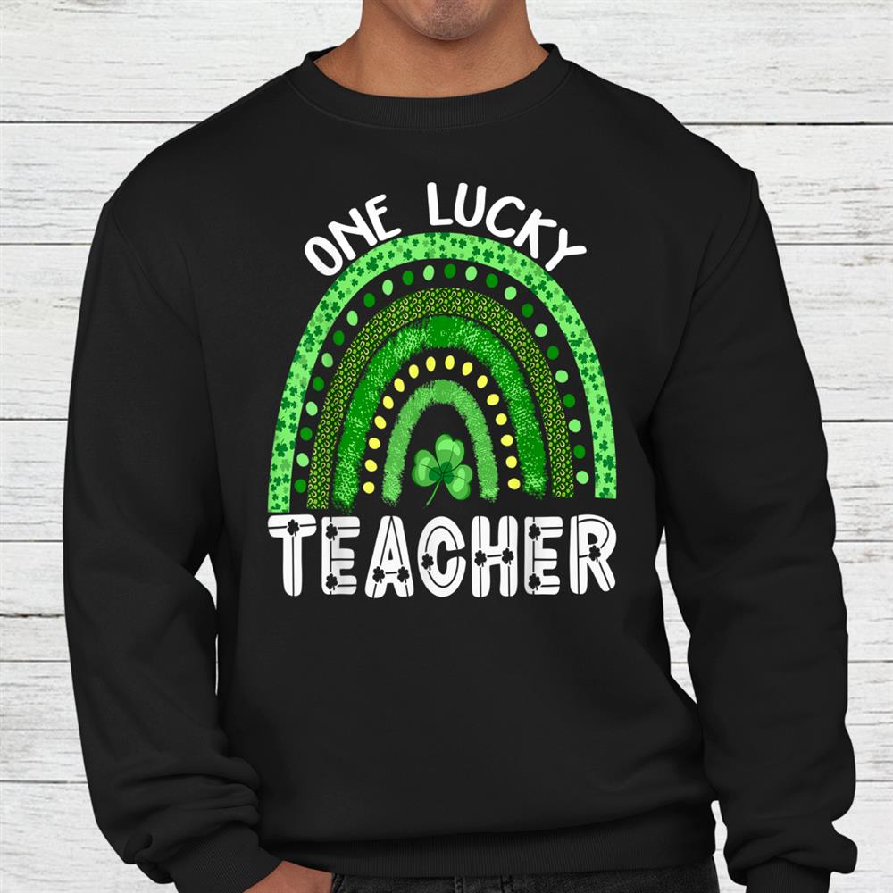 Lucky Teacher Rainbow St Patricks Day 2022 Shirt Lucky Teacher Rainbow St Patricks Day 2022 Shirt